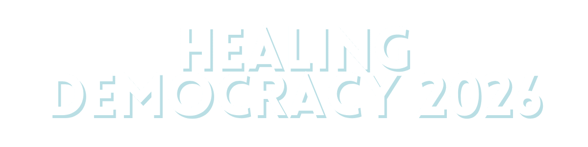 Healing Democracy 2026