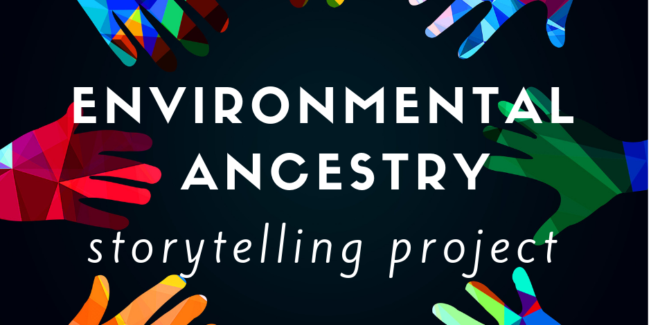 Environmental Ancestry Story Circles - 2